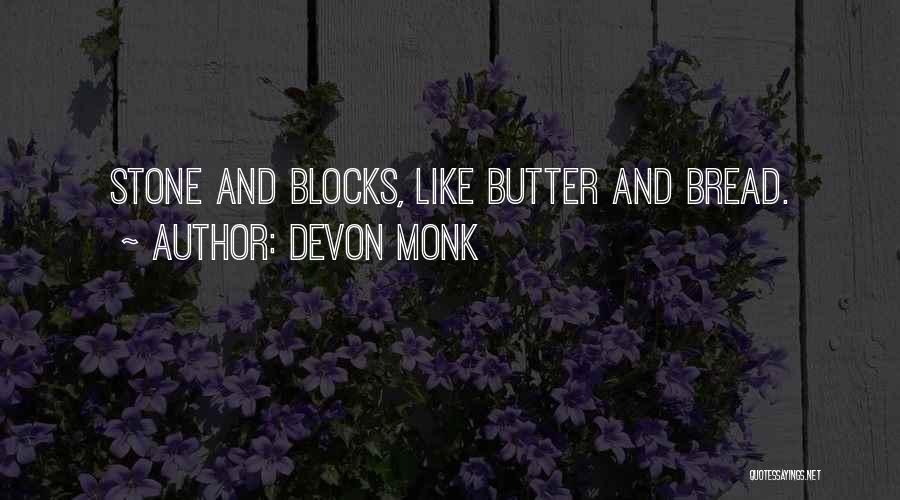 Devon Monk Quotes 1712115