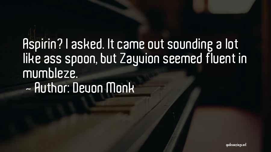 Devon Monk Quotes 191483