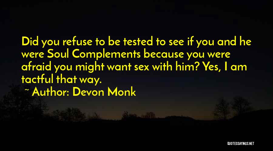 Devon Monk Quotes 1949530
