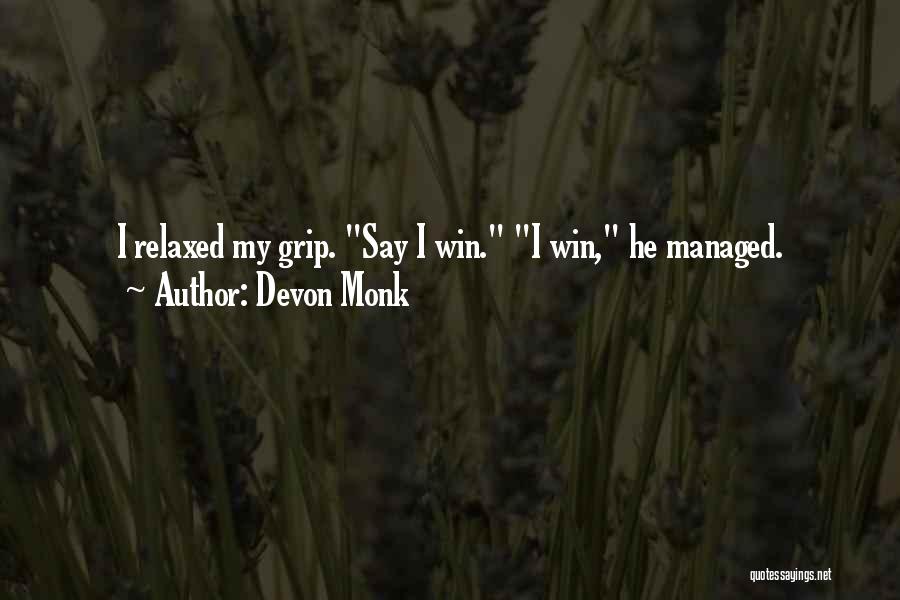 Devon Monk Quotes 1965969