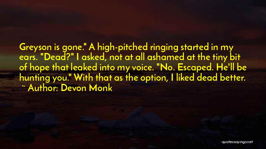 Devon Monk Quotes 1987148