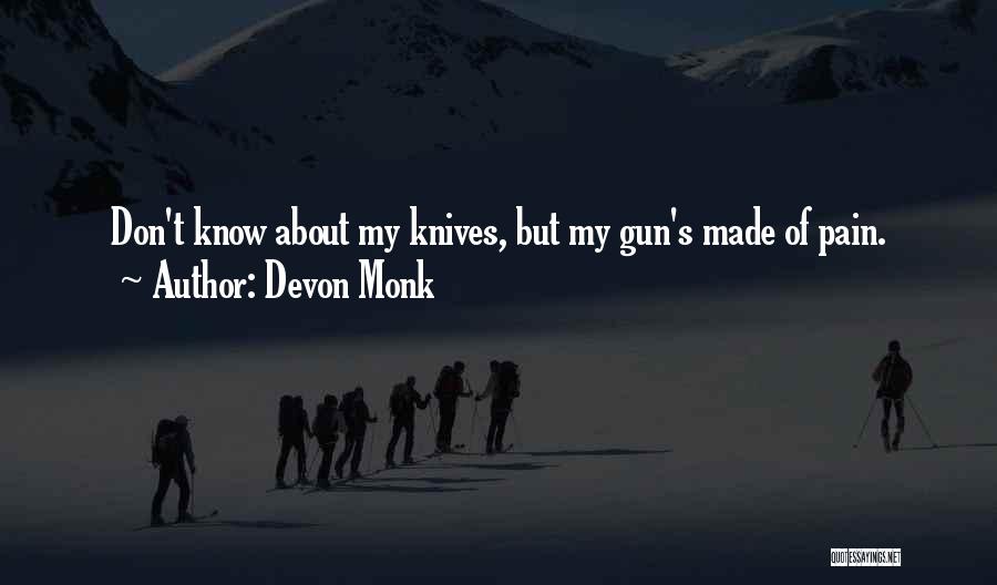 Devon Monk Quotes 2104371