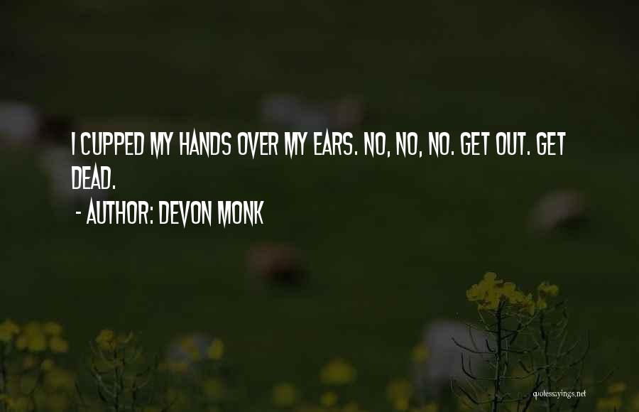 Devon Monk Quotes 245607