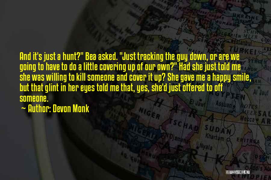 Devon Monk Quotes 369616