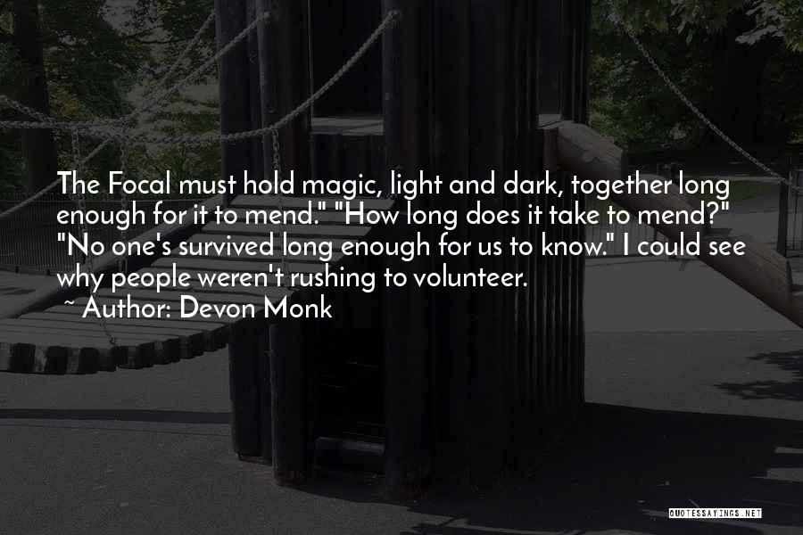 Devon Monk Quotes 476705