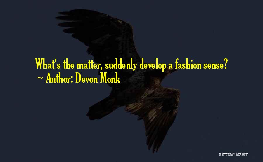 Devon Monk Quotes 531822