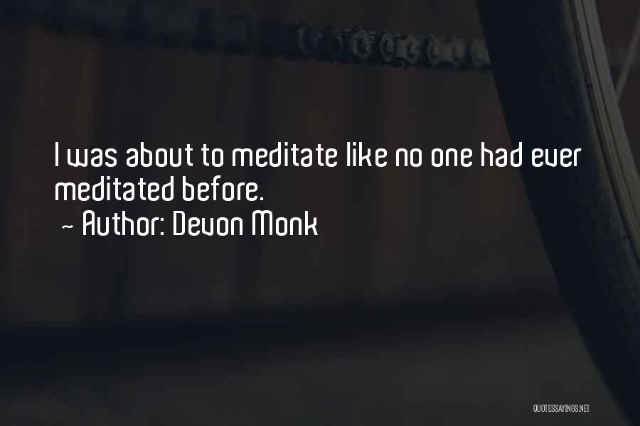 Devon Monk Quotes 685503