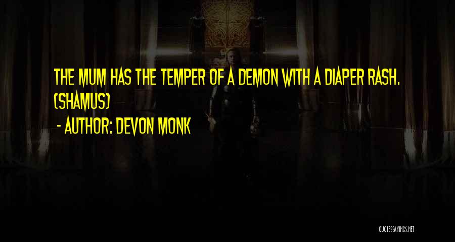 Devon Monk Quotes 720926