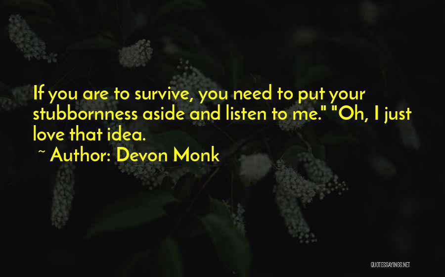 Devon Monk Quotes 850994