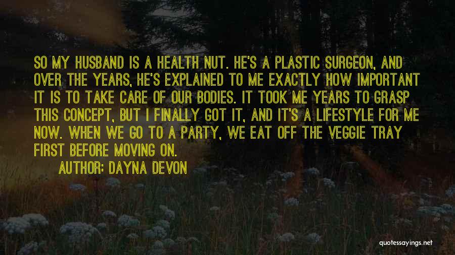 Devon Quotes By Dayna Devon