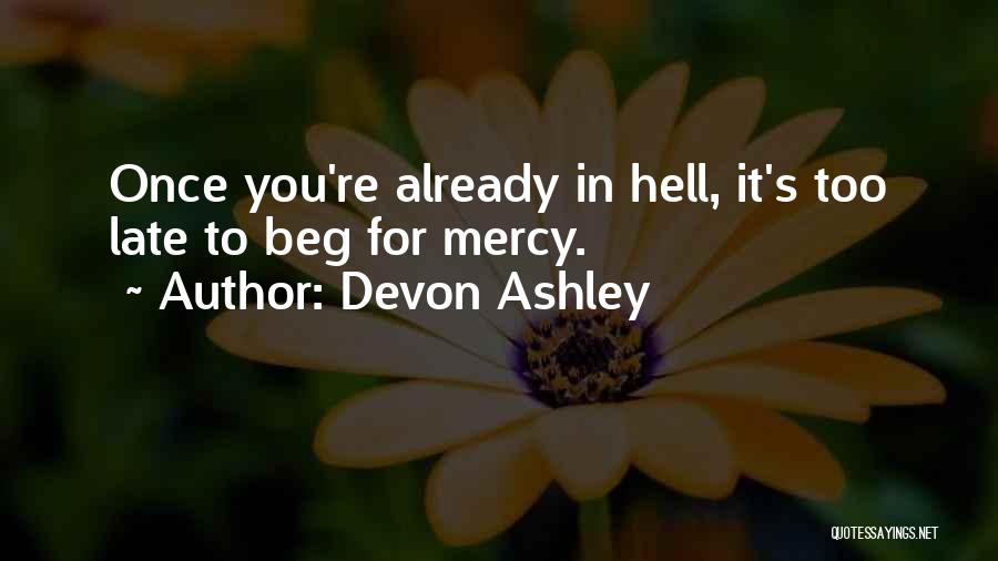 Devon Quotes By Devon Ashley