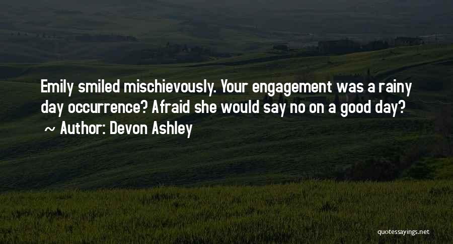 Devon Quotes By Devon Ashley