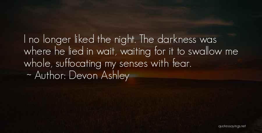 Devon Quotes By Devon Ashley