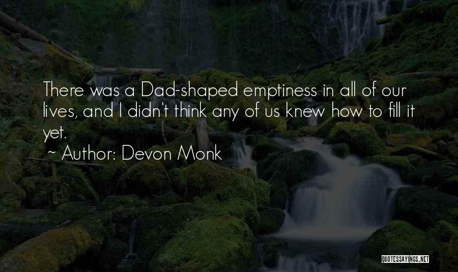 Devon Quotes By Devon Monk