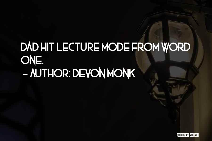 Devon Quotes By Devon Monk