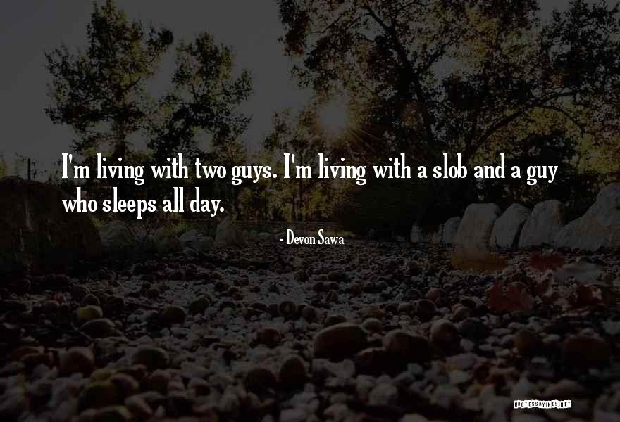 Devon Sawa Quotes 1808663 Devon Sawa Quotes 1808663
