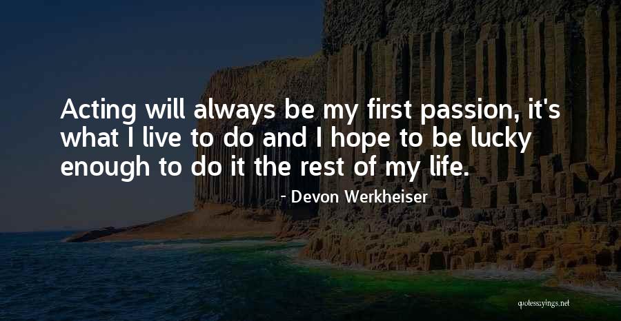 Devon Werkheiser Quotes 1426991 Devon Werkheiser Quotes 1426991