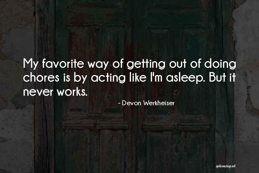 Devon Werkheiser Quotes 1719315