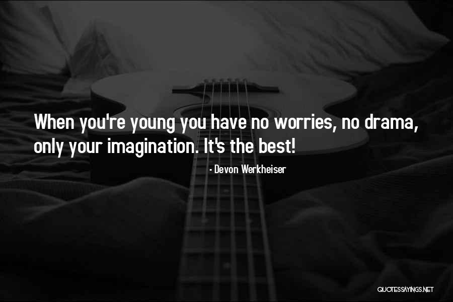 Devon Werkheiser Quotes 867595 Devon Werkheiser Quotes 867595
