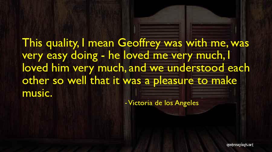 Devonmont Quotes By Victoria De Los Angeles Devonmont Quotes By Victoria De Los Angeles