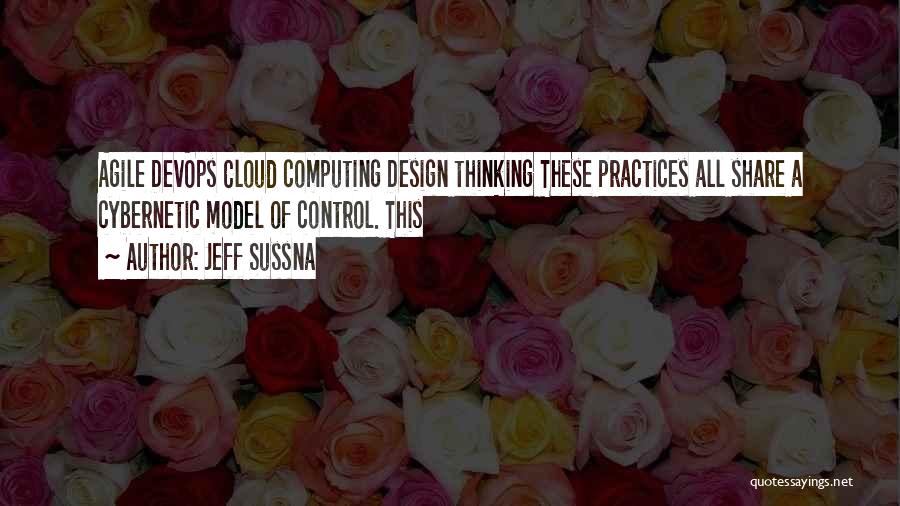 Devops Quotes By Jeff Sussna