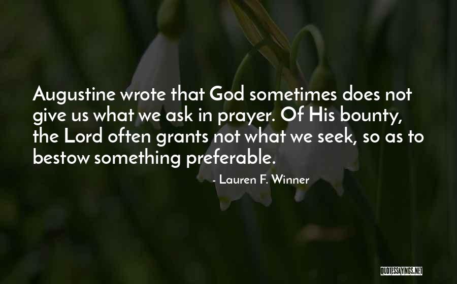 Devoradora Quotes By Lauren F. Winner Devoradora Quotes By Lauren F. Winner