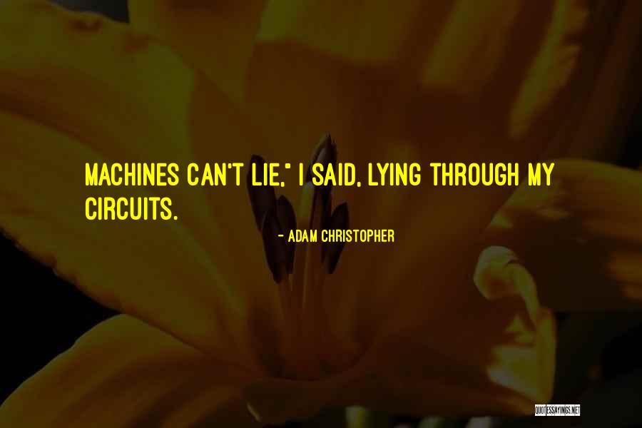 Devoradores De Libros Quotes By Adam Christopher