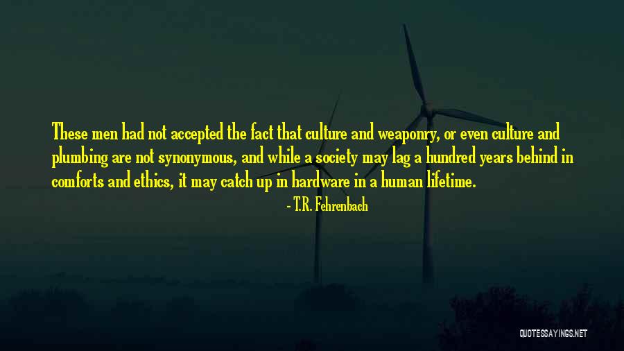 Devorandote Quotes By T.R. Fehrenbach Devorandote Quotes By T.R. Fehrenbach