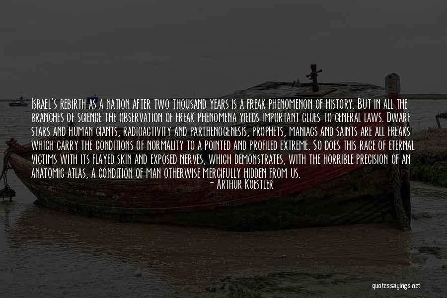 Devorar Definicion Quotes By Arthur Koestler