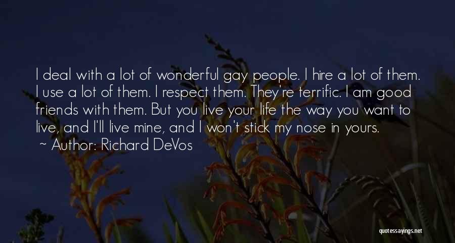 Devos Quotes By Richard DeVos