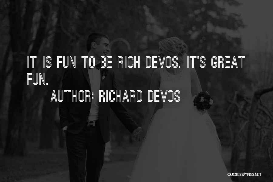 Devos Quotes By Richard DeVos