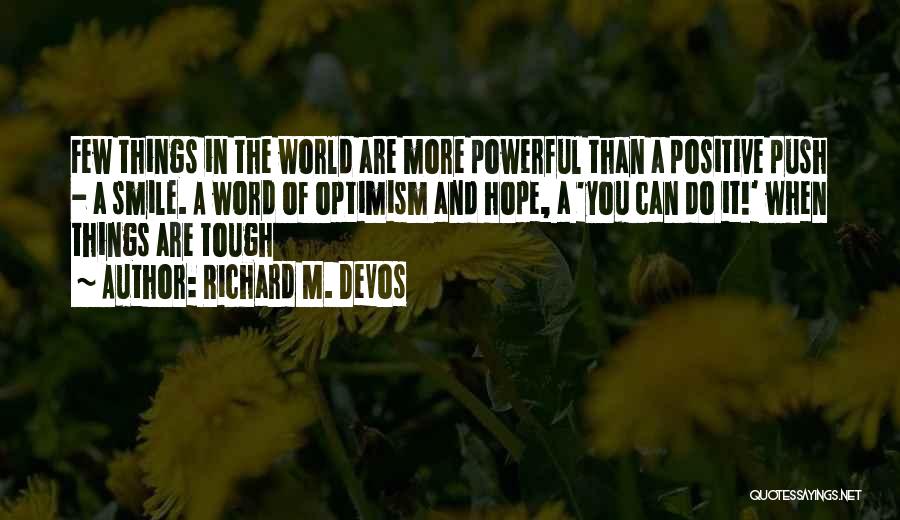 Devos Quotes By Richard M. DeVos