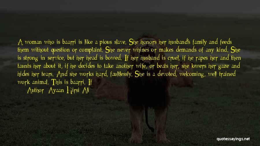 Devoted To Her Quotes By Ayaan Hirsi Ali Devoted To Her Quotes By Ayaan Hirsi Ali