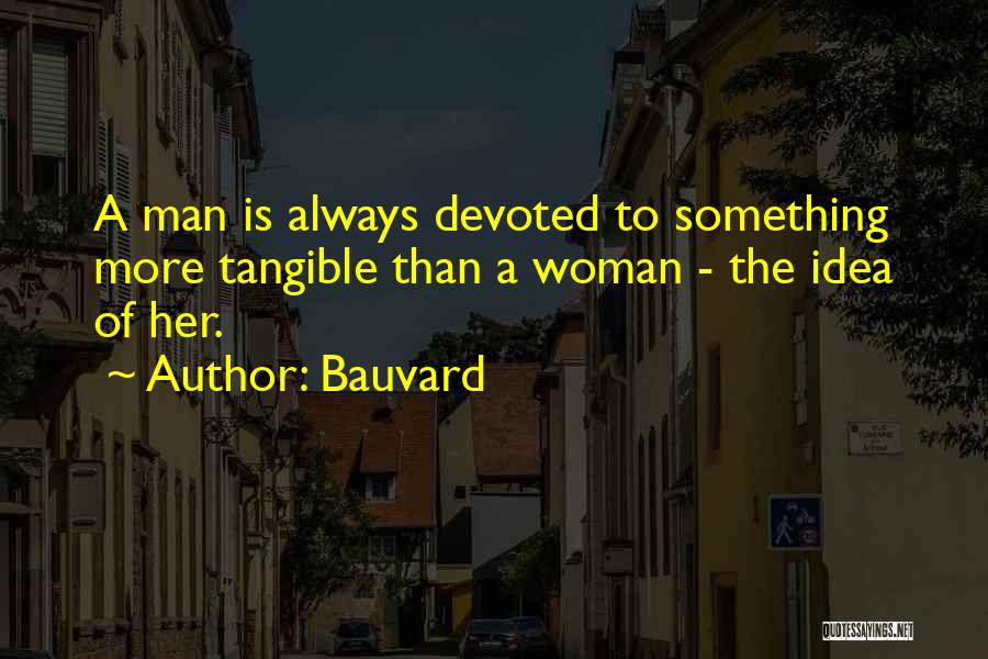 Devoted To Her Quotes By Bauvard