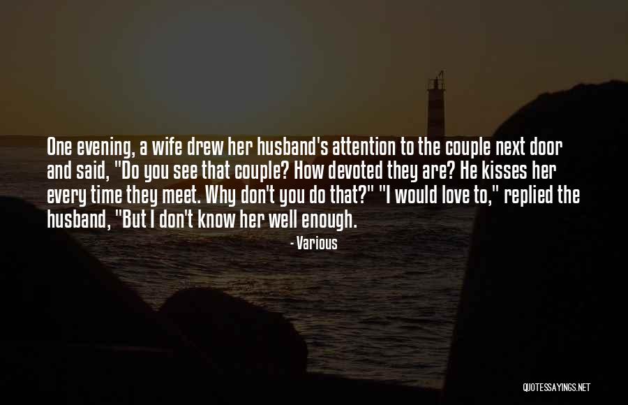 Devoted Wife Quotes By Various Devoted Wife Quotes By Various