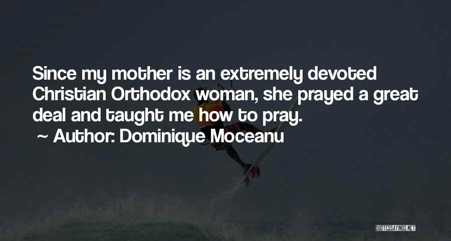 Devoted Woman Quotes By Dominique Moceanu