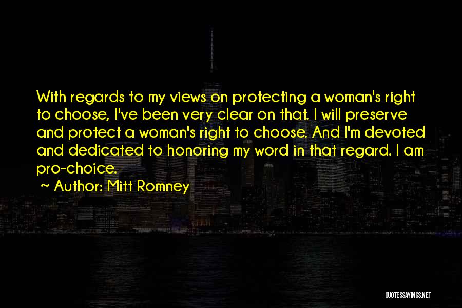 Devoted Woman Quotes By Mitt Romney