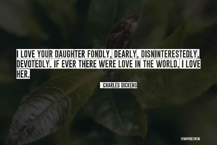Devotedly In Love Quotes By Charles Dickens Devotedly In Love Quotes By Charles Dickens
