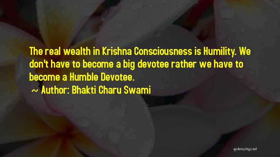 Devotee Quotes By Bhakti Charu Swami