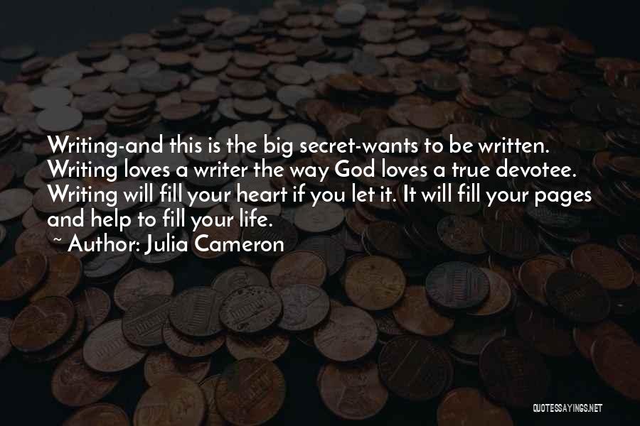 Devotee Quotes By Julia Cameron