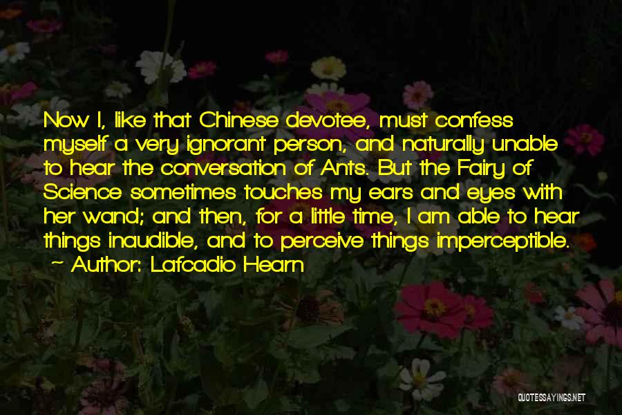 Devotee Quotes By Lafcadio Hearn