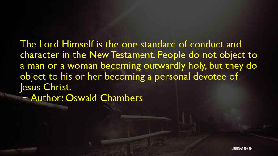 Devotee Quotes By Oswald Chambers