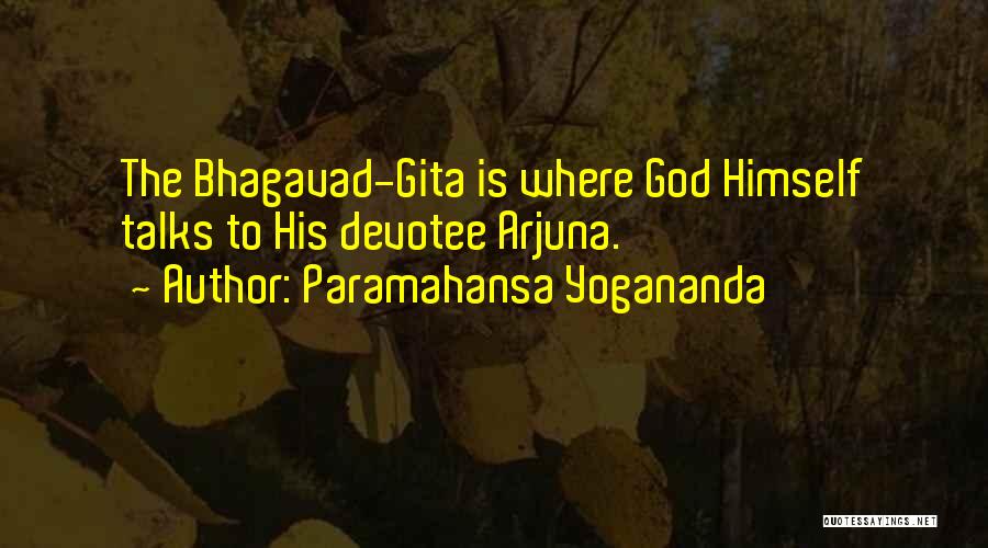 Devotee Quotes By Paramahansa Yogananda