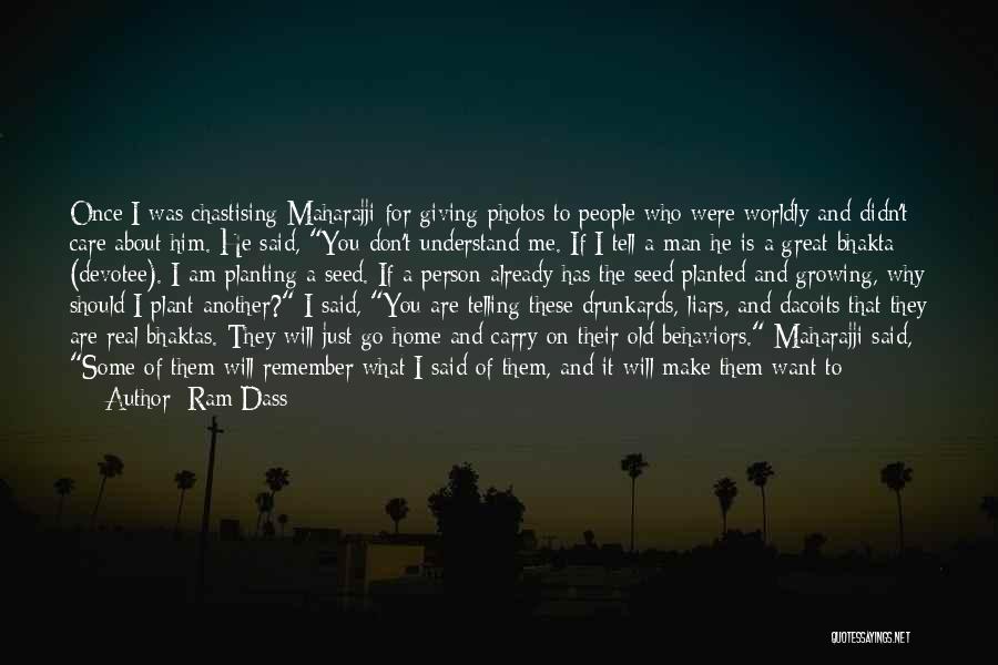 Devotee Quotes By Ram Dass