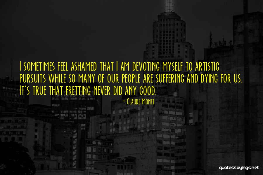 Devoting Quotes By Claude Monet Devoting Quotes By Claude Monet