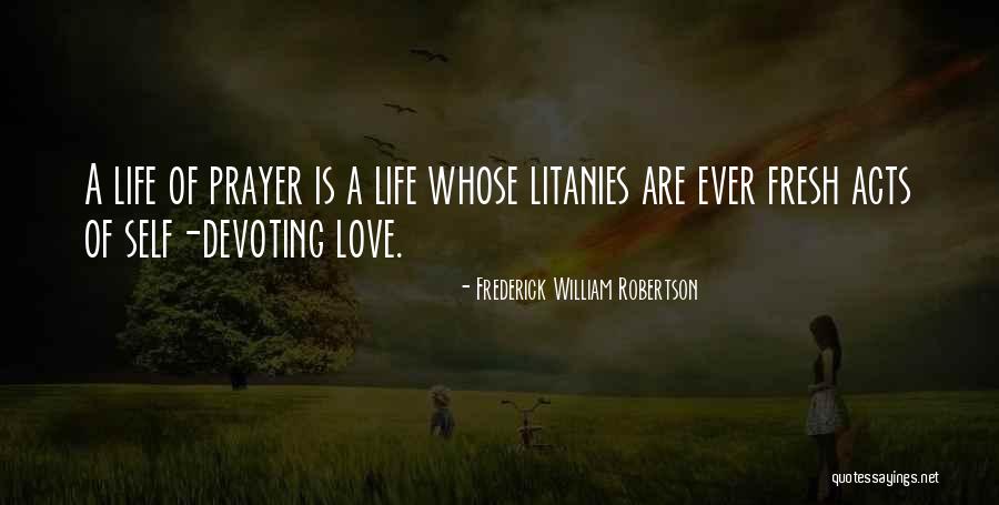 Devoting Quotes By Frederick William Robertson Devoting Quotes By Frederick William Robertson