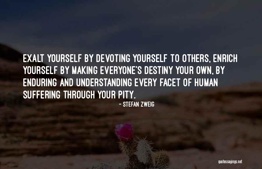 Devoting Quotes By Stefan Zweig Devoting Quotes By Stefan Zweig