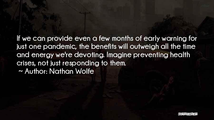 Devoting Time Quotes By Nathan Wolfe