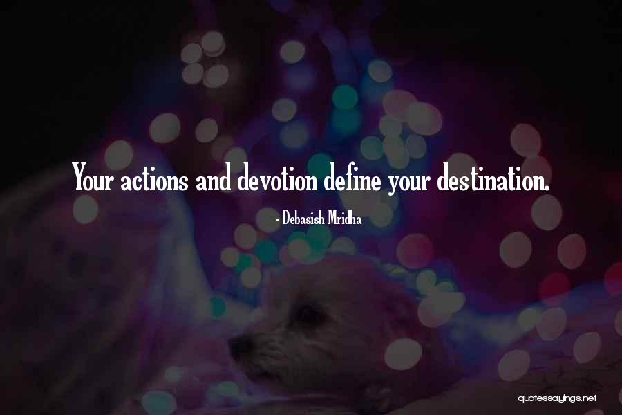 Devotion Quotes Quotes By Debasish Mridha Devotion Quotes Quotes By Debasish Mridha