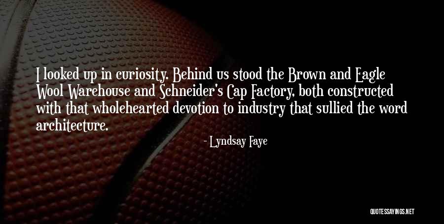 Devotion Quotes Quotes By Lyndsay Faye Devotion Quotes Quotes By Lyndsay Faye